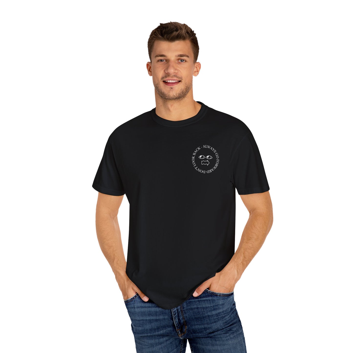 Don't Look Back Always Go Forward Circle Unisex T-shirt