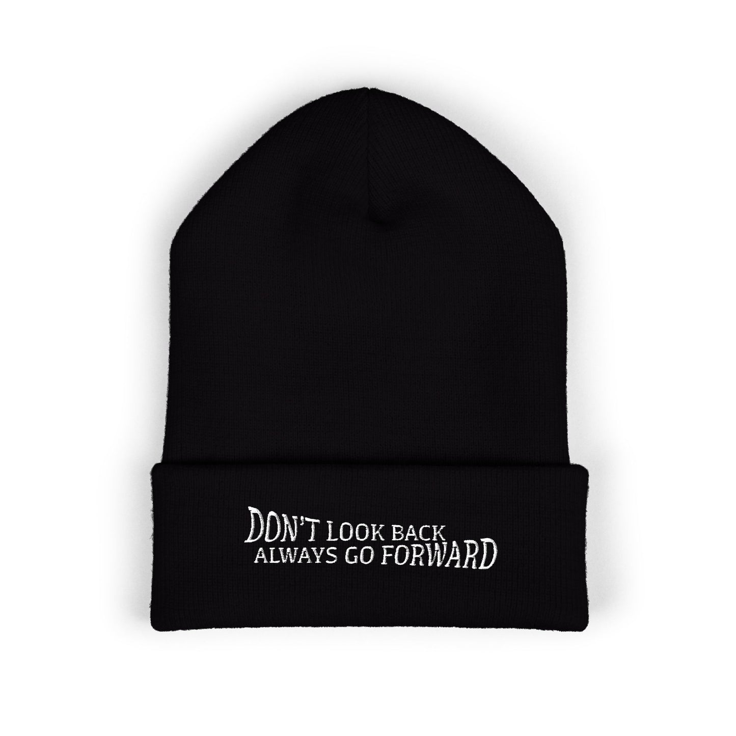 Don't Look Back Always Go Forward Embroidered Cuffed Beanie