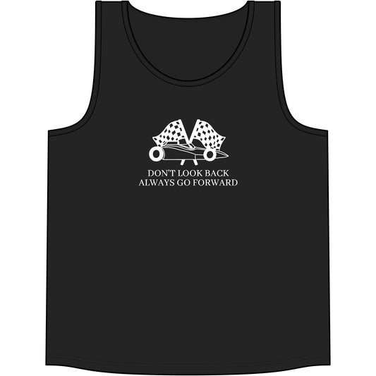 Don't Look Back Always Go Forward - Let's Go Racing Competitor Tank