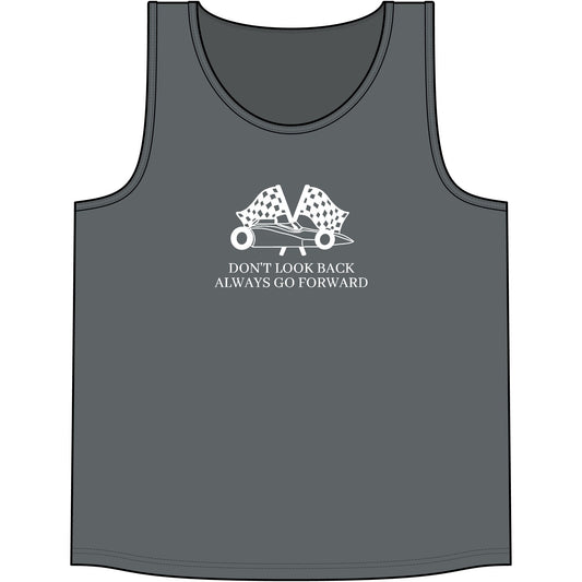 Don't Look Back Always Go Forward - Let's Go Racing Competitor Tank