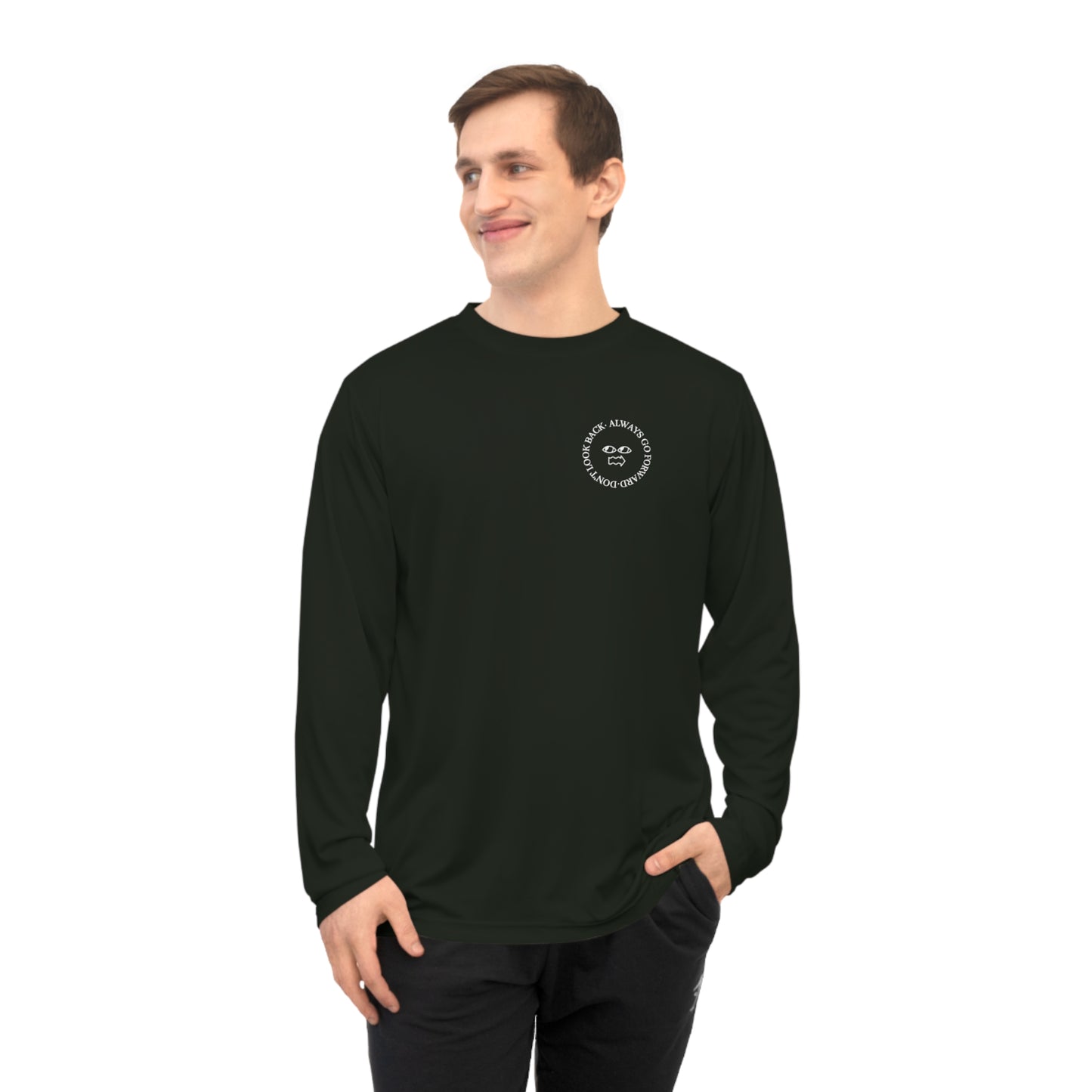 Don't Look Back Always Go Forward Circle Unisex Athletic Long Sleeve Shirt