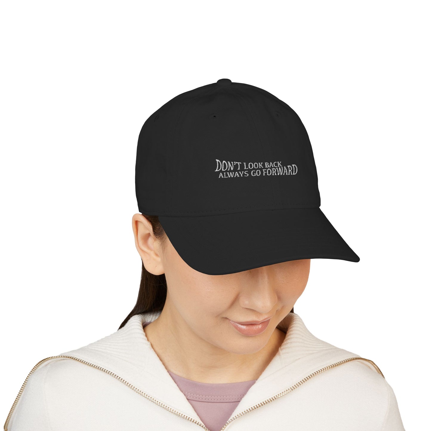 Don't Look Back Always Go Forward Organic Embroidered Baseball Cap